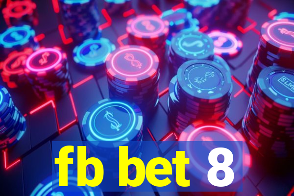 fb bet 8